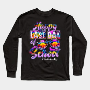 Last Day Of School Glasses Tie Dye Bus Driver Long Sleeve T-Shirt